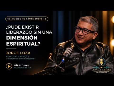 Episodio de Ciencia y Misterio sobre liderazgo y espiritualidad